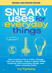 Sneaky Uses for Everyday Things, Revised Edition