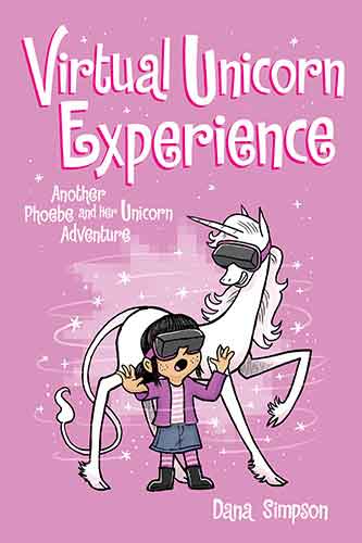 Virtual Unicorn Experience (Book 12): Another Phoebe and Her Unicorn Adventure