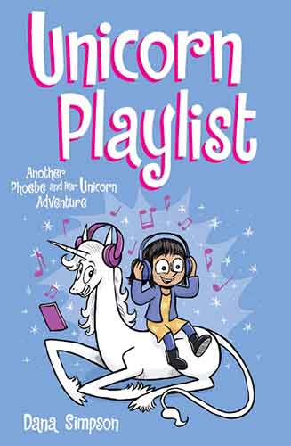 Unicorn Playlist (Book 14): Another Phoebe and Her Unicorn Adventure