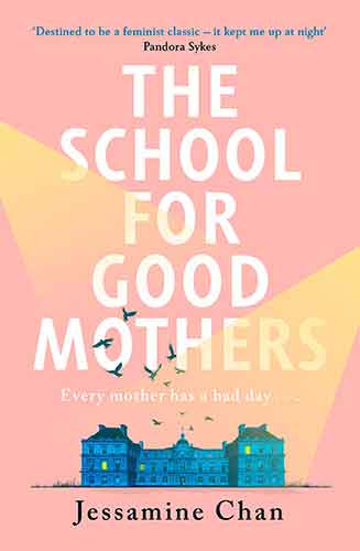 The School for Good Mothers