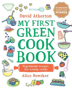 My First Green Cook Book: Vegetarian Recipes for Young Cooks