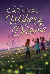 The Carnival of Wishes & Dreams
