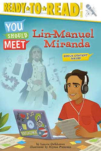 Lin-Manuel Miranda: Ready-to-Read Level 3