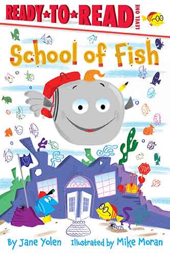 School of Fish: Ready-to-Read Level 1