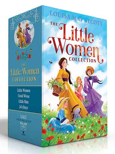 The Little Women Collection (Boxed Set): Little Women; Good Wives; Little Men; Jo's Boys