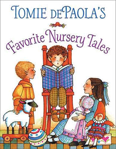 Tomie dePaola's Favorite Nursery Tales