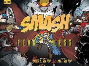 SMASH 2: Fearless