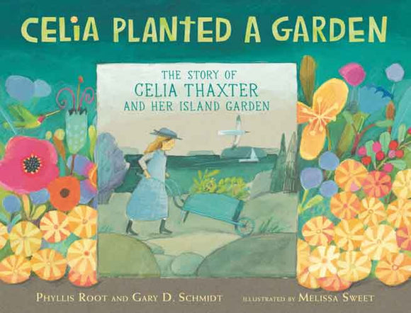 Celia Planted a Garden