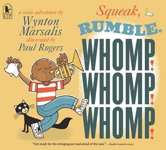 Squeak, Rumble, Whomp! Whomp! Whomp!