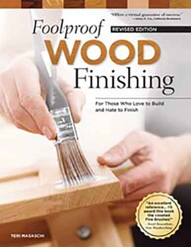 Foolproof Wood Finishing, Rev Edn