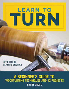 Learn To Turn, Revised & Expanded 3rd Edition