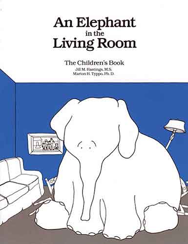 Elephant In the Living Room The Children's Book