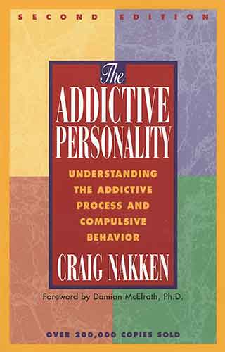 Addictive Personality: Understanding the Addictive Process and Compulsive Behavior