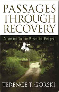 Passages Through Recovery: An Action Plan for Preventing Relapse