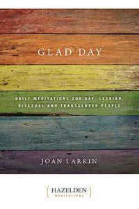 Glad Day: Daily Affirmations for Gay, Lesbian, Bisexual, and TransgenderPeople