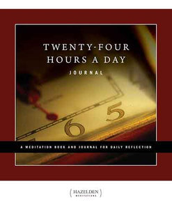 Twenty-Four Hours a Day Journal: A Meditation Book and Journal for DailyReflection