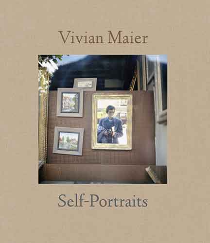 Vivian Maier: Self-Portraits