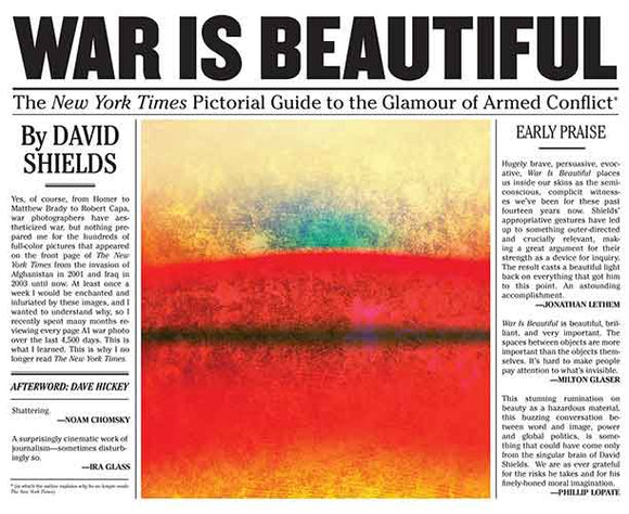 War Is Beautiful: The New York Times Pictorial Guide to the Glamour of Armed Conflict*