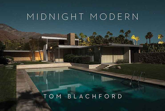 Midnight Modern: Palm Springs Under the Full Moon