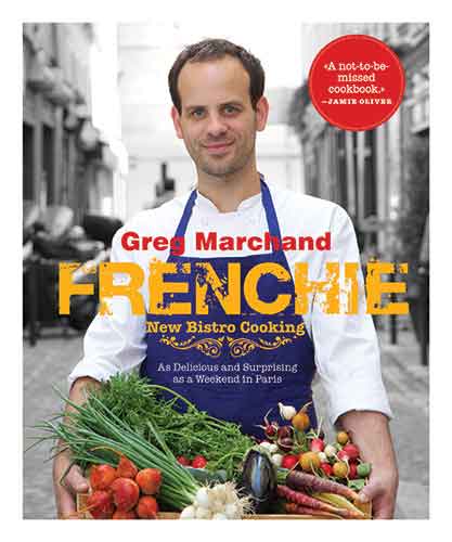 Frenchie: New Bistro Cooking:  New Bistro Cooking