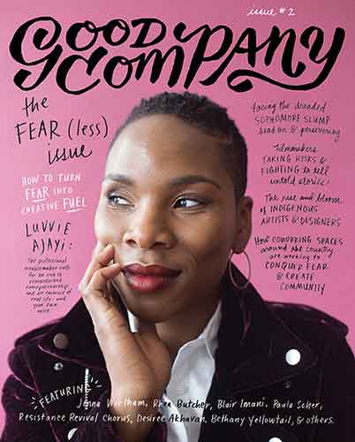 Good Company (Issue 2): The Fear(less) Issue