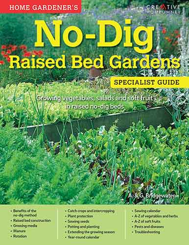 Home Gardener's No Dig Raised Bed Gardens