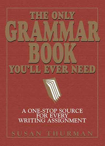 The Only Grammar Book You'll Ever Need