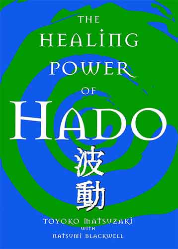 Healing Power Of Hado