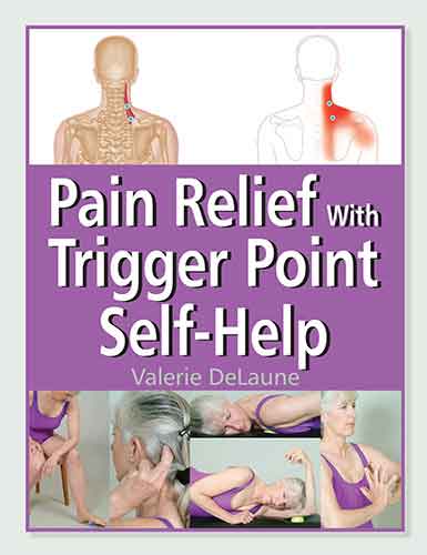 Pain Relief With Trigger Point Self-Help