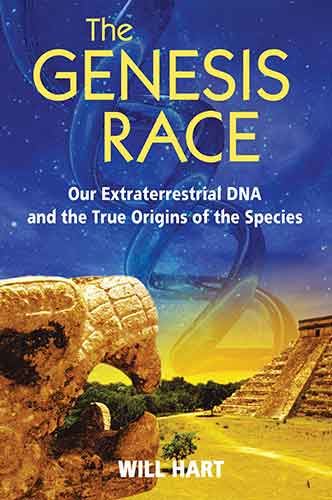 Genesis Race: Our Extraterrestrial DNA and the True Origins of the Species