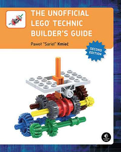 The Unofficial Lego Technic Builder's Guide, 2nd Edition