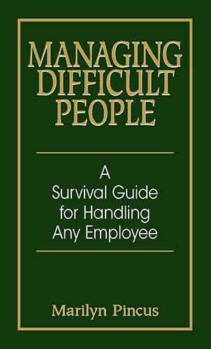 Managing Difficult People