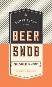 Stuff Every Beer Snob Should Know