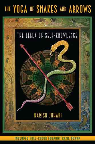 Yoga of Snakes and Arrows: The Leela of Self-Knowledge