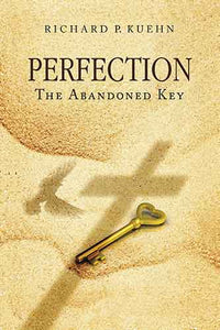 Perfection: The Abandoned Key