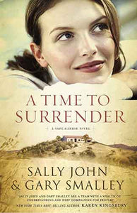 A Time to Surrender: Safe Harbor, Book #3