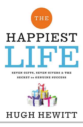 The Happiest Life: Seven Gifts, Seven Givers, and the Secret to Genuine Success