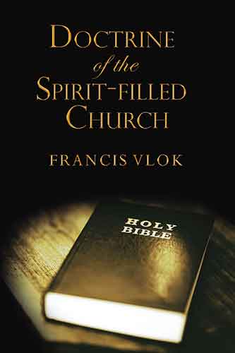 The Doctrine Of The Spirit-Filled Church