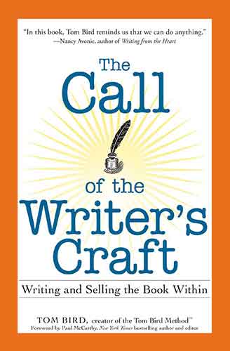 The Call of the Writer's Craft: Writing and Selling the Book Within