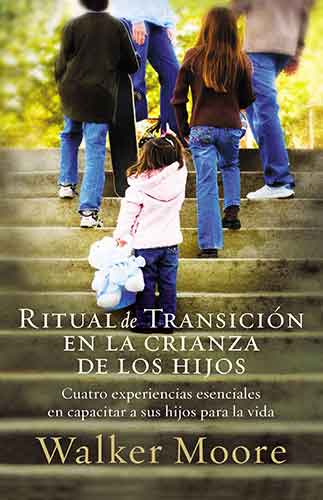 Ritual de transición en la crianza de los hijos: Four Essential Experiences to Equip Your Kids for Life