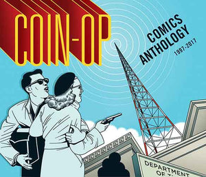 Coin-Op Comics Anthology 1997-2017