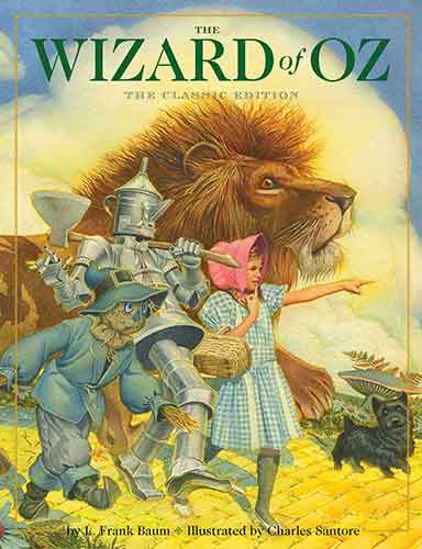 The Wizard of Oz Hardcover: The Classic Edition (by the New York Times Bestseller Illustrator)