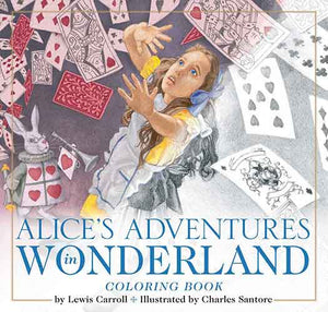 The Alice in Wonderland Coloring Book: The Classic Edition