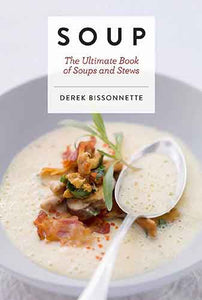 Soup: The Ultimate Book of Soups and Stews