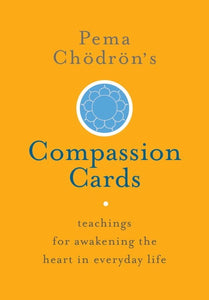 Pema Chödrön's Compassion Cards