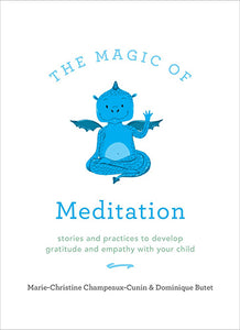 The Magic Of Meditation