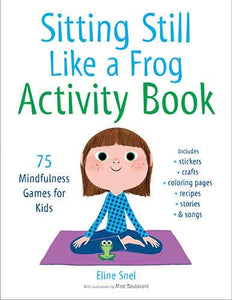 Sitting Still Like A Frog Activity Book