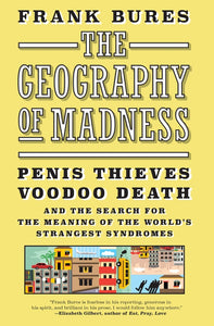 The Geography Of Madness