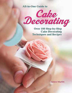 All In One Guide to Cake Decorating