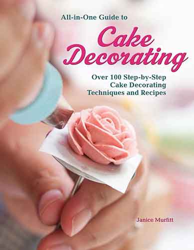 All In One Guide to Cake Decorating